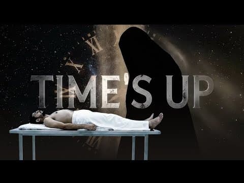 TIME'S UP — Official Short Film Trailer — Short Film